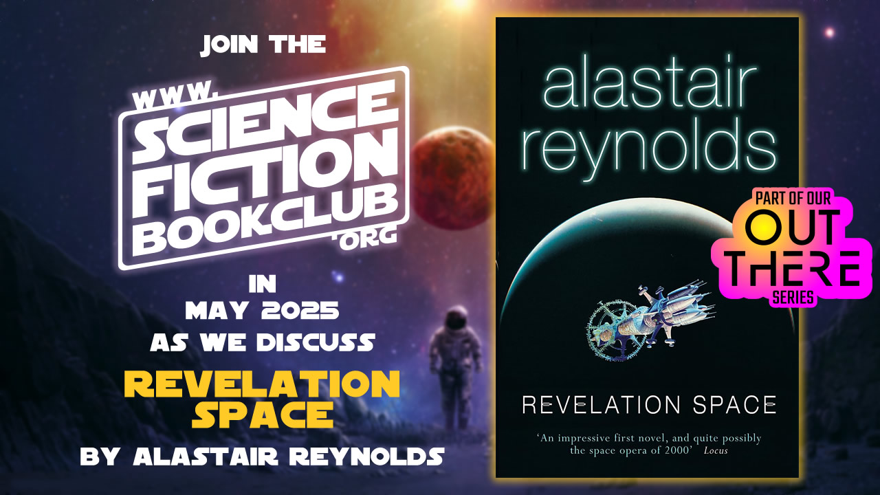 Revelation Space by Alastair Reynolds (19th May 2025)