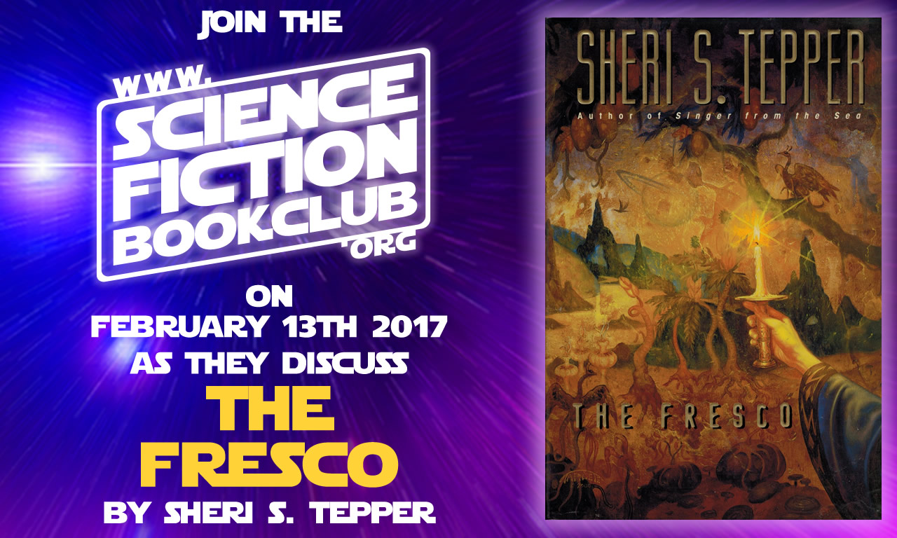 The Fresco - Sheri S. Tepper - Part of our 2017 CONTACT season